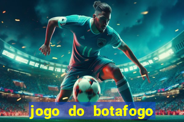 jogo do botafogo ao vivo em hd